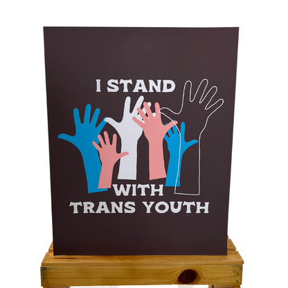 I Stand With Trans Youth Print